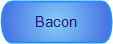 Bacon