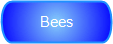 Bees