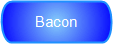 Bacon